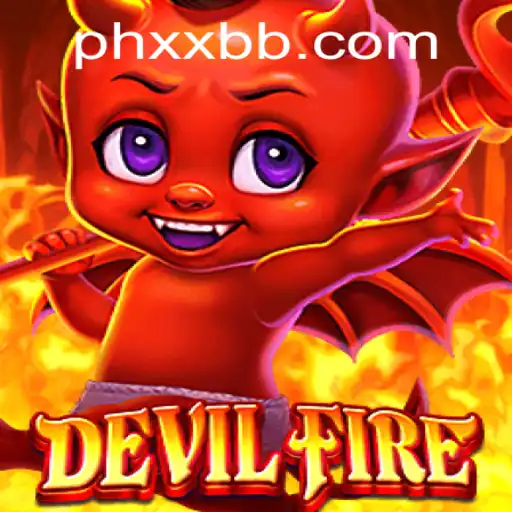 Unleashing the Mystery of DevilFire: A Thrilling Adventure Awaits